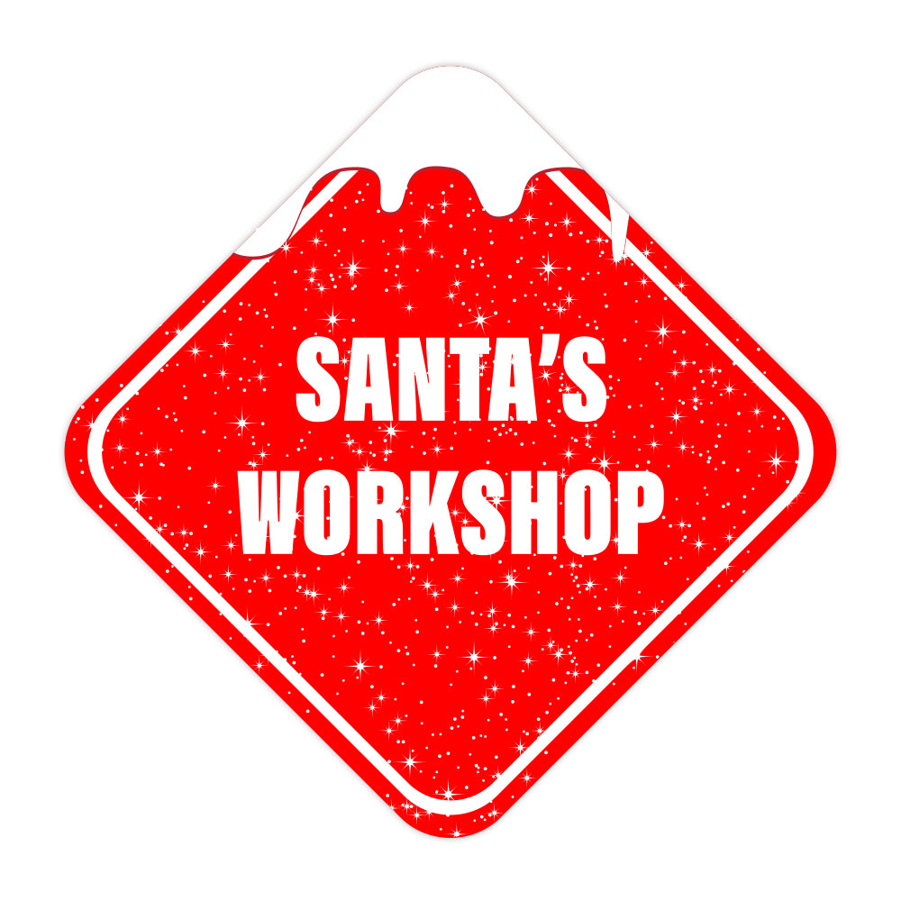 Snowy Santas Workshop Sign