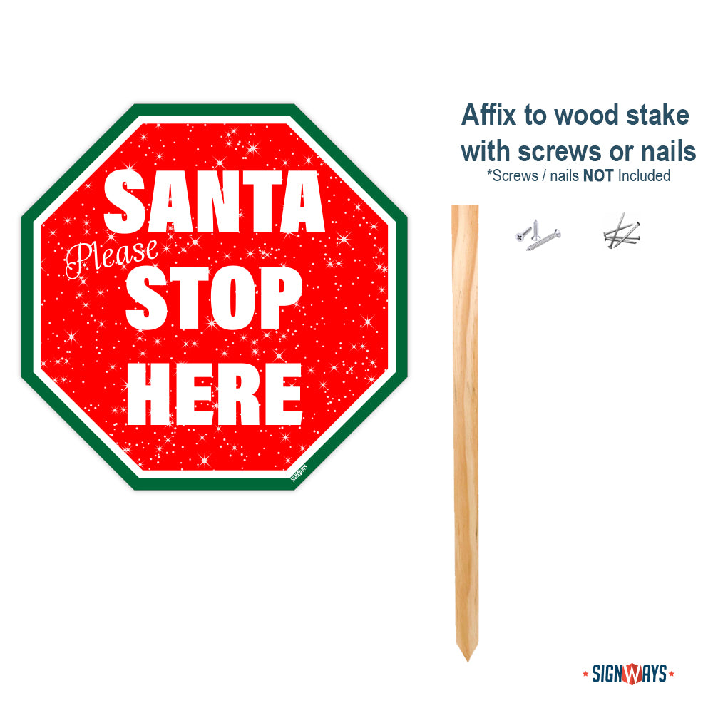Snowy Santa Please Stop Here Sign