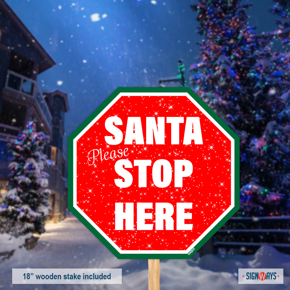 Snowy Santa Please Stop Here Sign