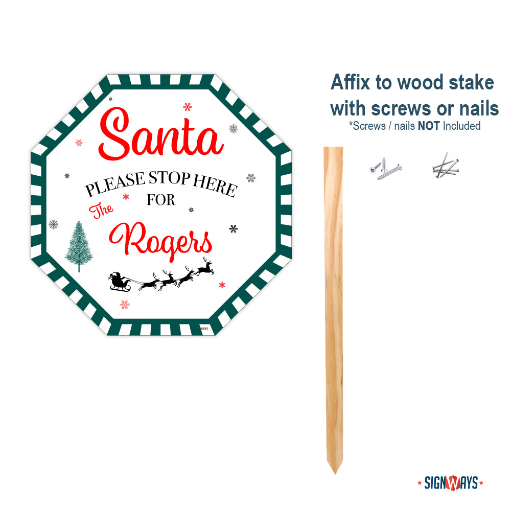 Personalized / Customizable Classic Santa Stop Here 12"x12" Stop Sign Yard Kit