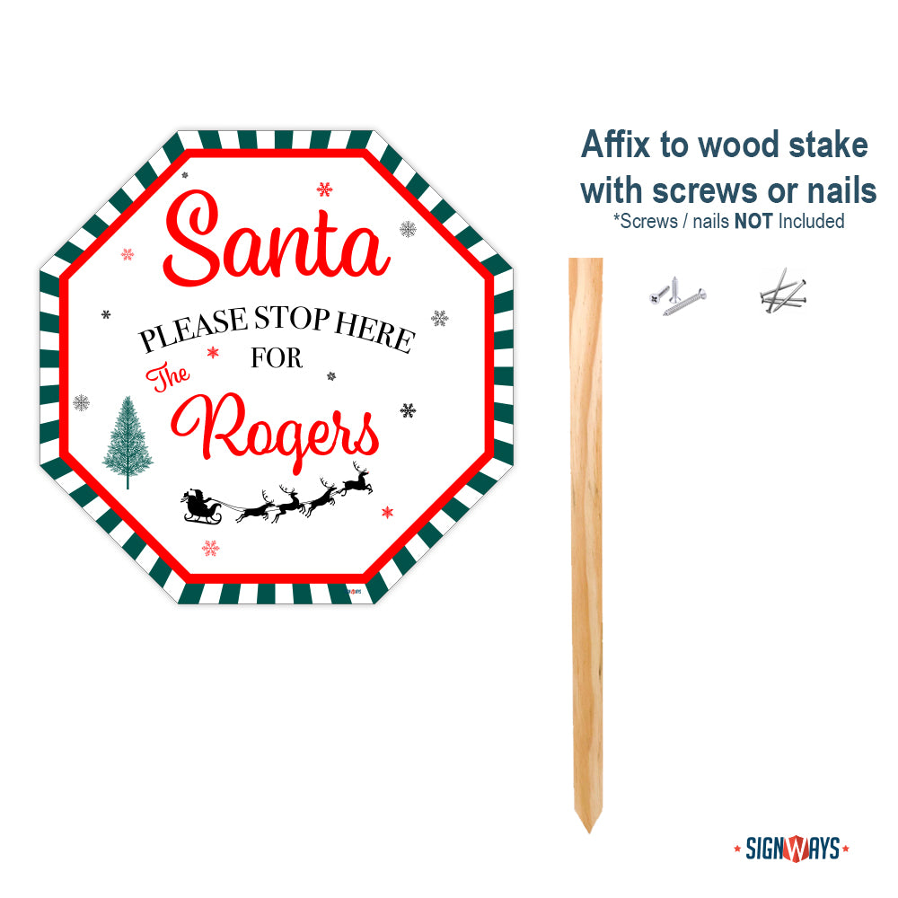 Personalized / Customizable Classic Santa Stop Here 12"x12" Stop Sign Yard Kit