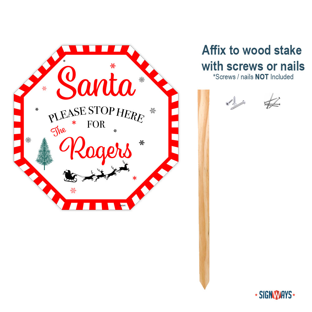 Personalized / Customizable Classic Santa Stop Here 12"x12" Stop Sign Yard Kit
