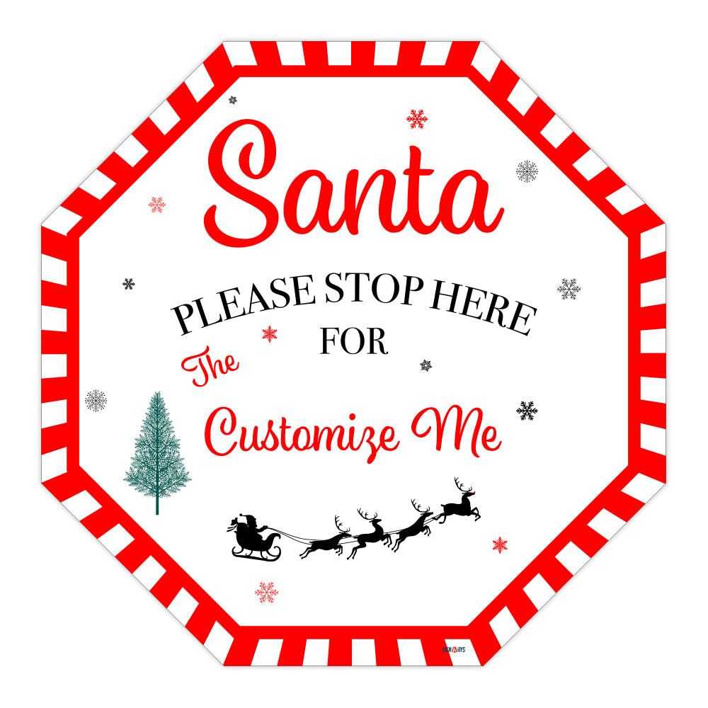 Personalized / Customizable Classic Santa Stop Here 12"x12" Stop Sign Yard Kit