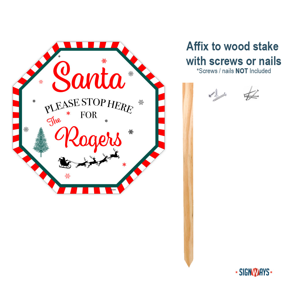 Personalized / Customizable Classic Santa Stop Here 12"x12" Stop Sign Yard Kit