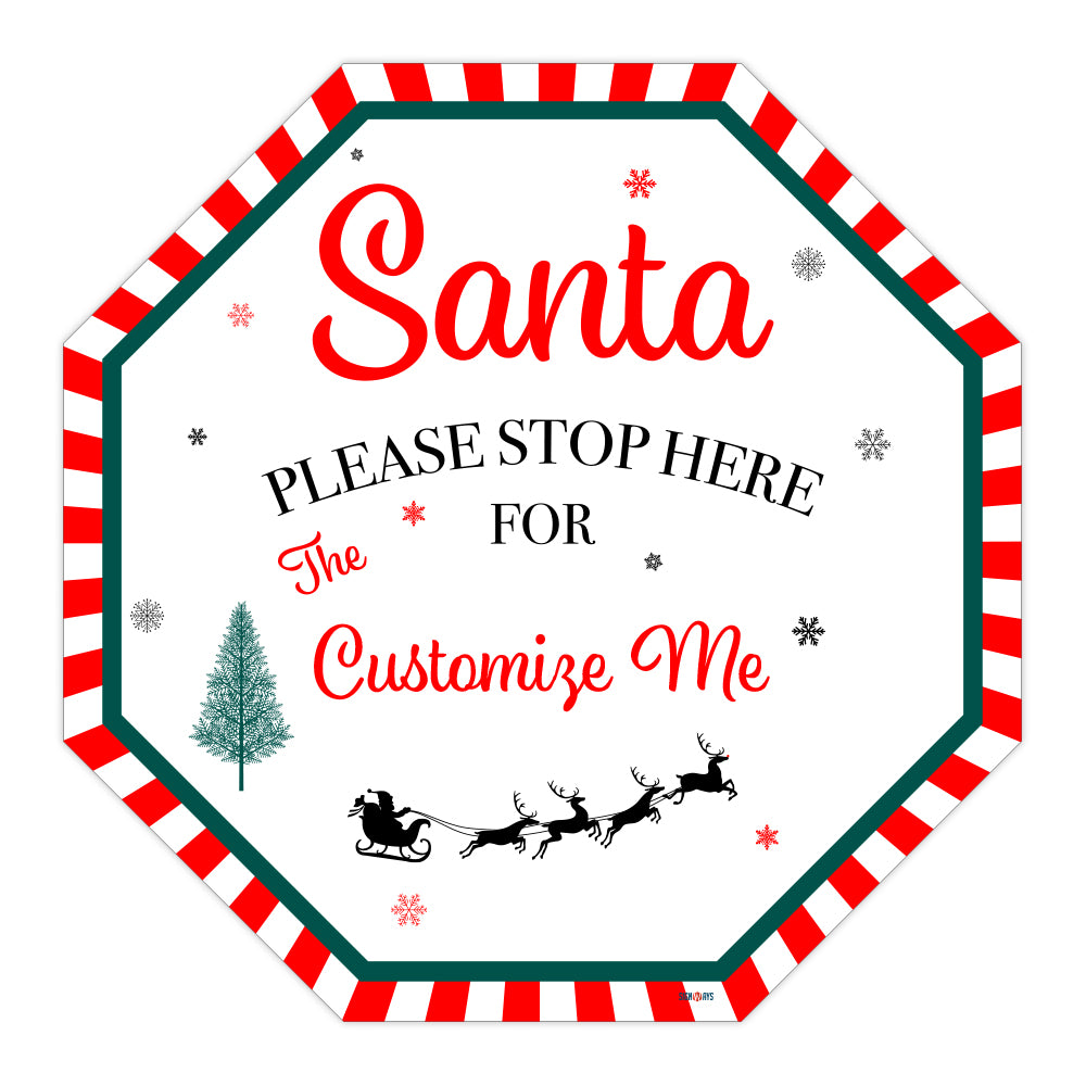 Personalized / Customizable Classic Santa Stop Here 12"x12" Stop Sign Yard Kit
