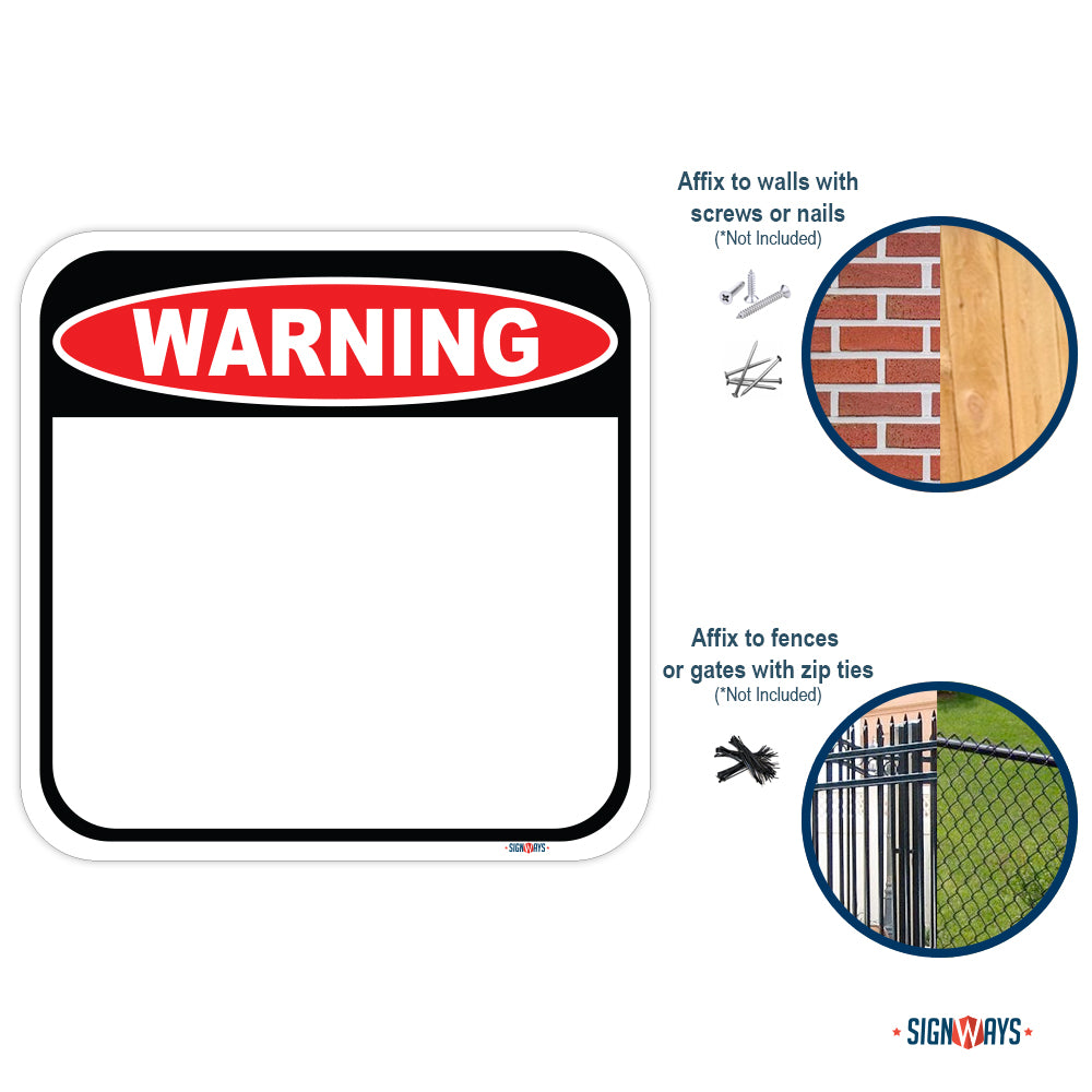 Customizable Warning Sign
