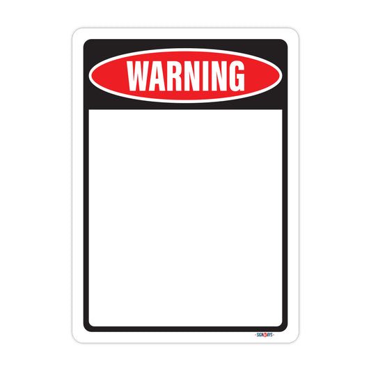 Customizable Warning Sign