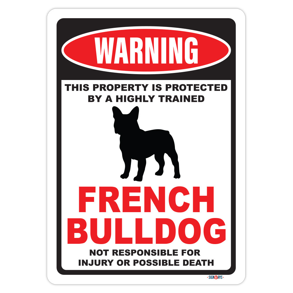 Warning! This Property Is Protected By French Bulldog Sign