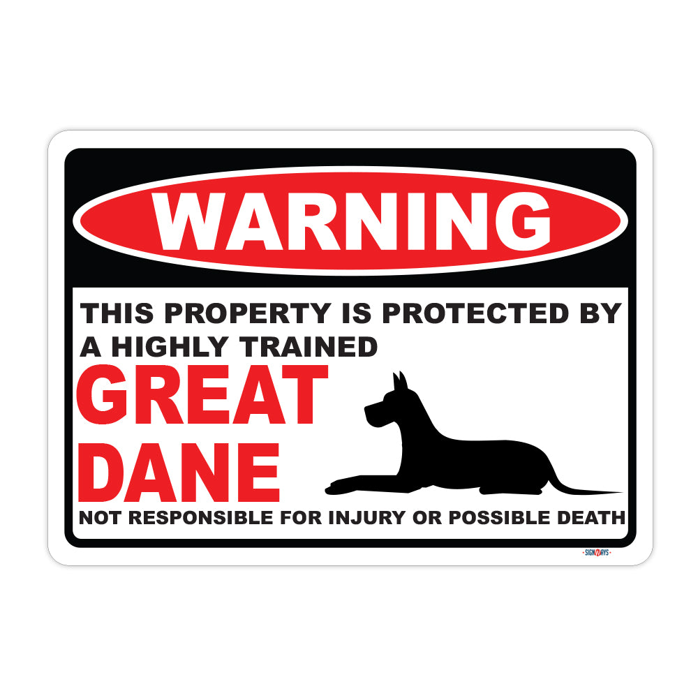 Warning! This Property Is Protected By Great Dane Sign