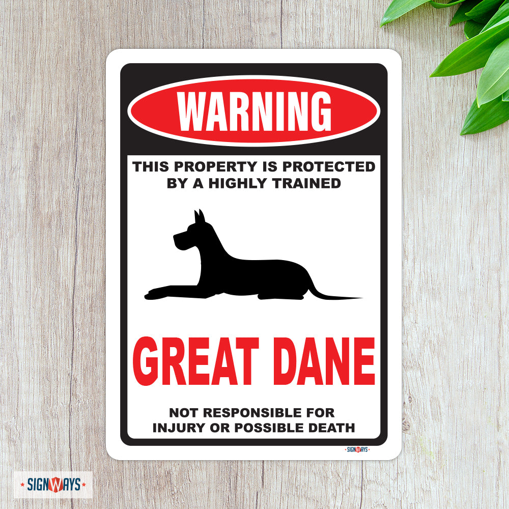 Warning! This Property Is Protected By Great Dane Sign
