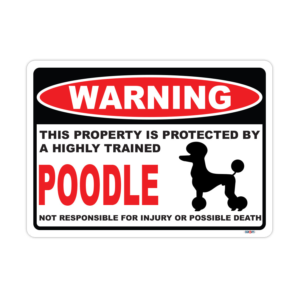 Warning! This Property Is Protected By Poodle Sign