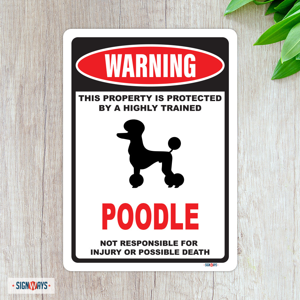 Warning! This Property Is Protected By Poodle Sign