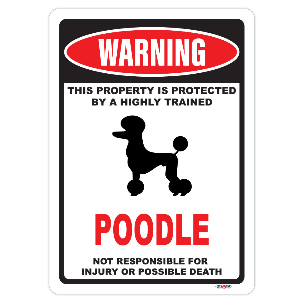 Warning! This Property Is Protected By Poodle Sign
