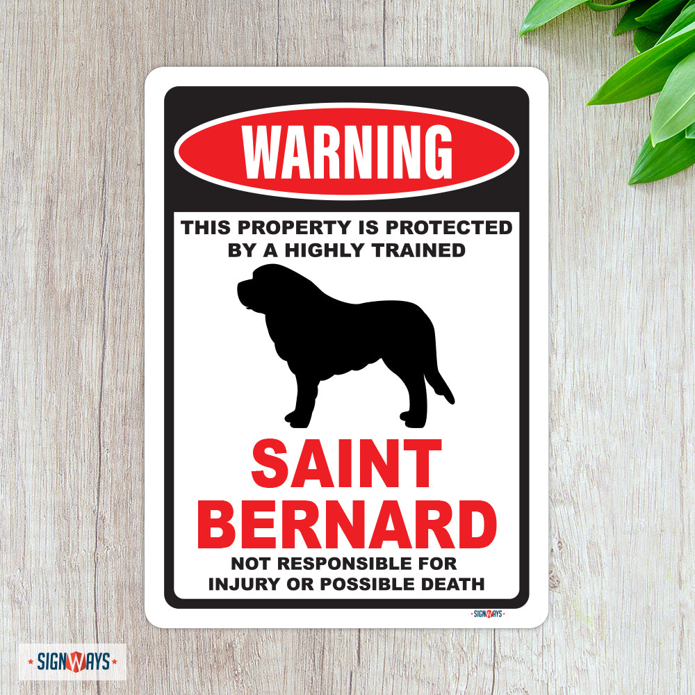 Warning! This Property Is Protected By Saint Bernard Sign