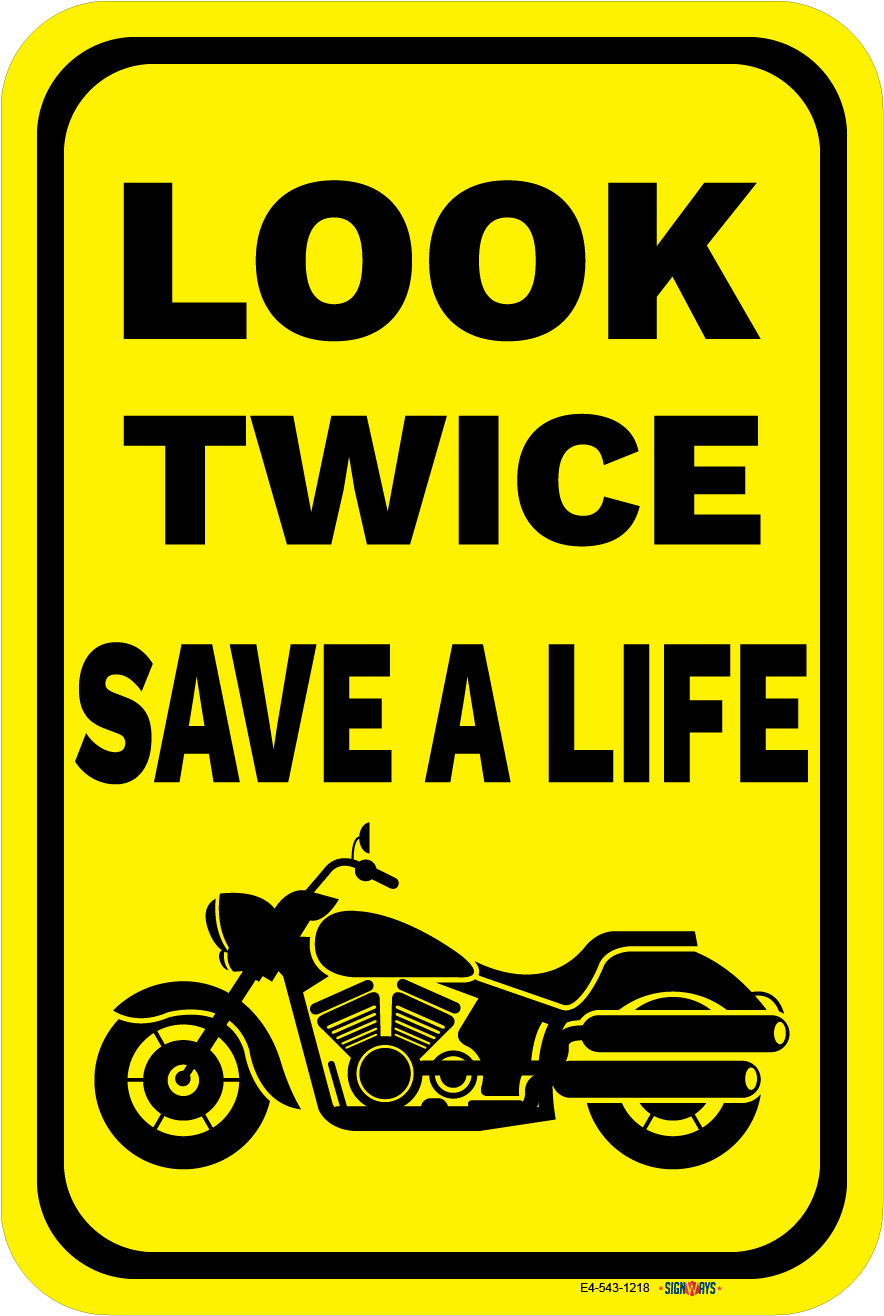 Look Twice Save A Life (Cruiser Motorcycle Image) Sign