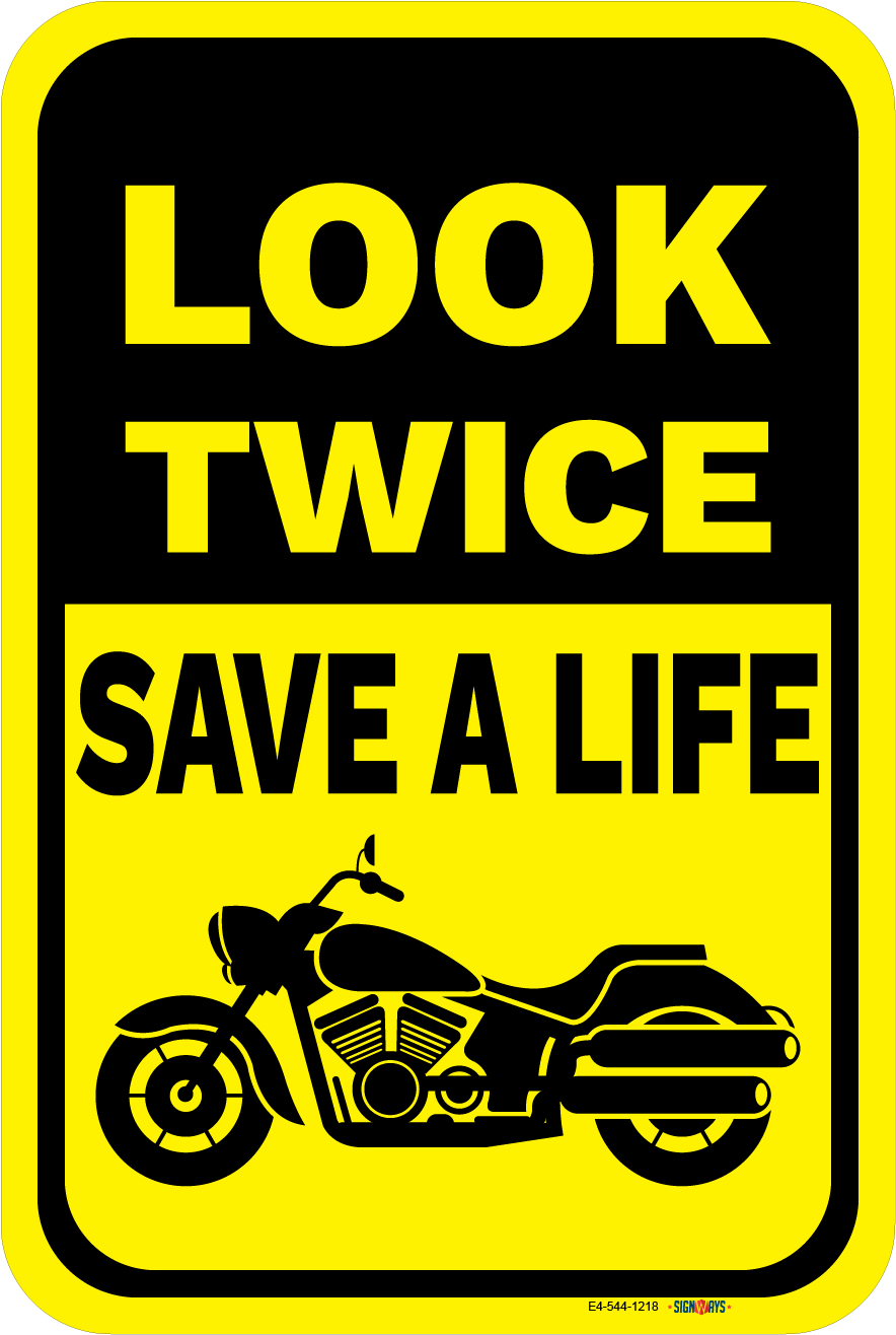 Look Twice Save A Life (Cruiser Motorcycle Image) Sign
