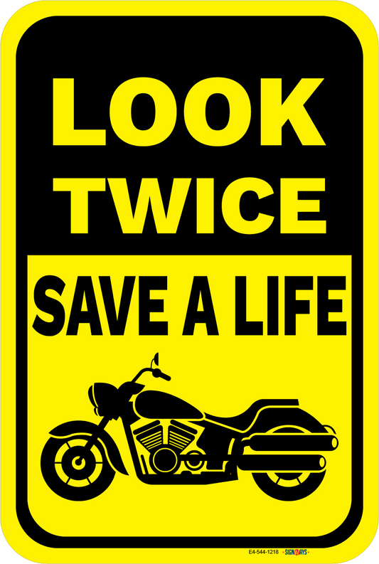 Look Twice Save A Life (Cruiser Motorcycle Image) Sign