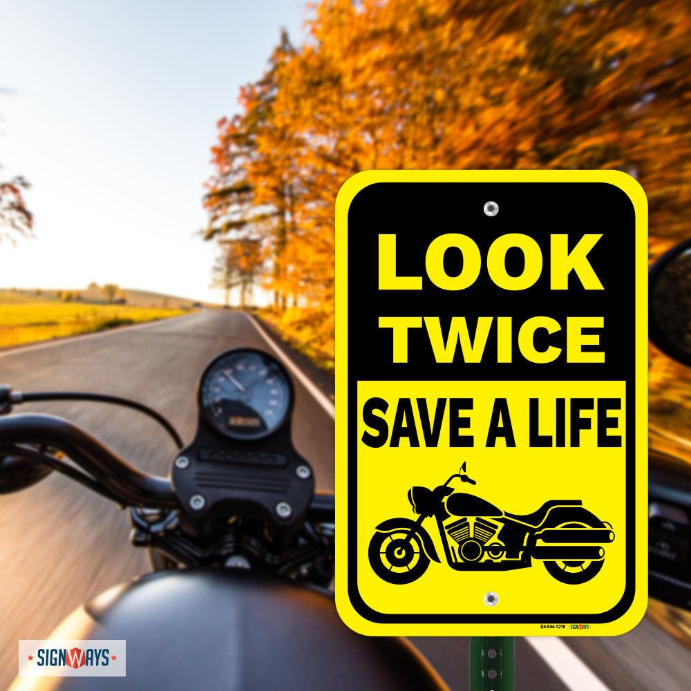 Look Twice Save A Life (Cruiser Motorcycle Image) Sign