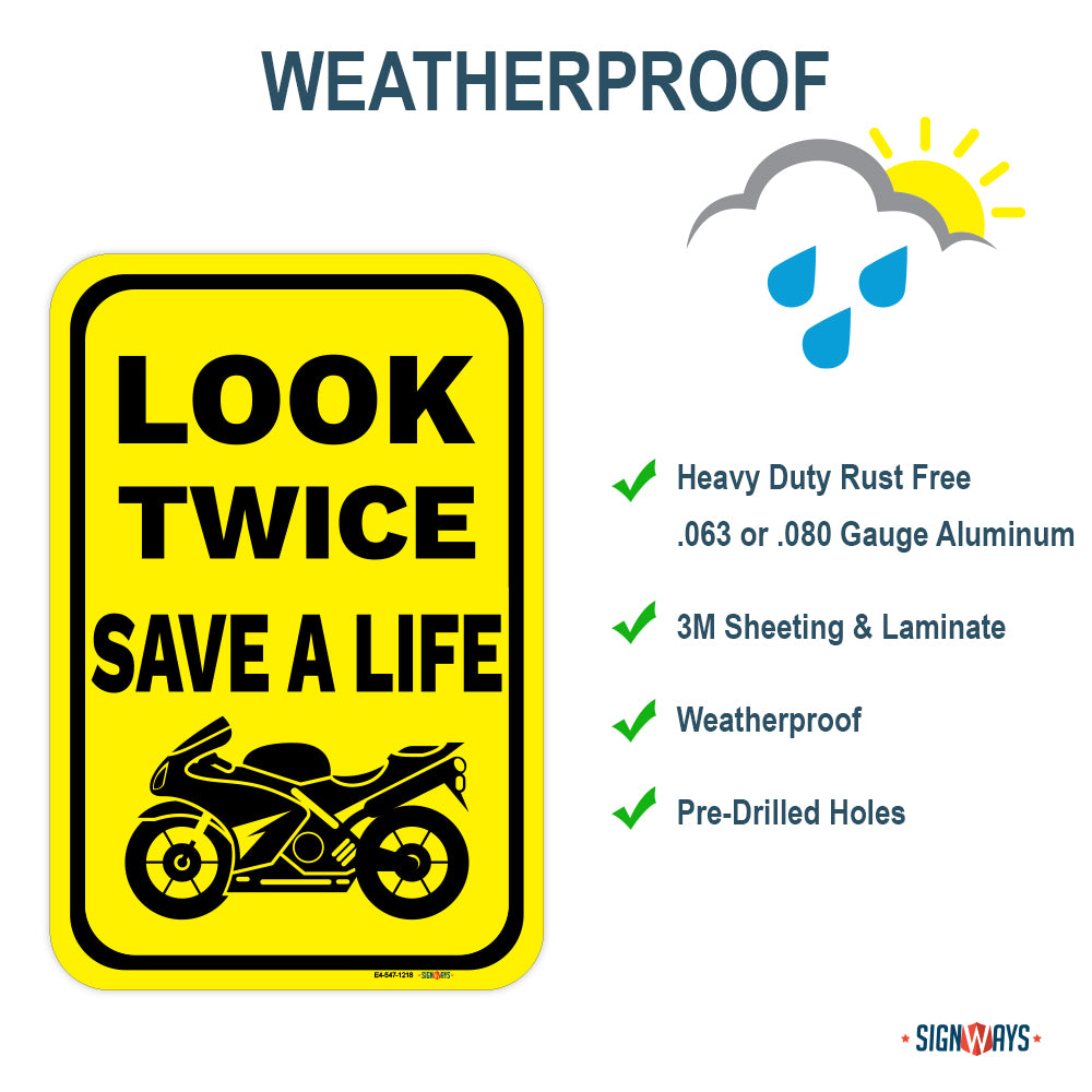 Look Twice, Save A Life (Sports Motorcycle Image) Sign