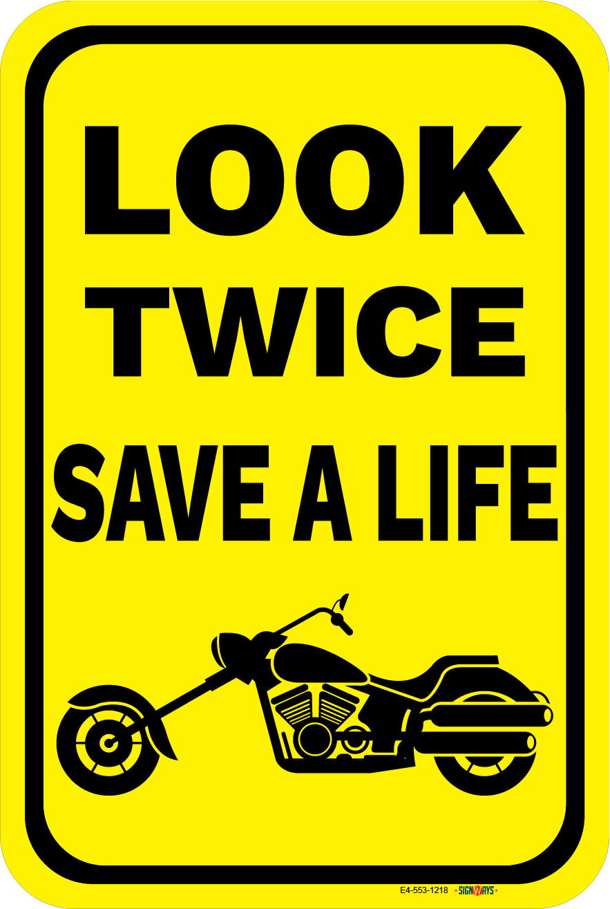 Look Twice, Save A Life (Chopper Motorcycle Image) Sign