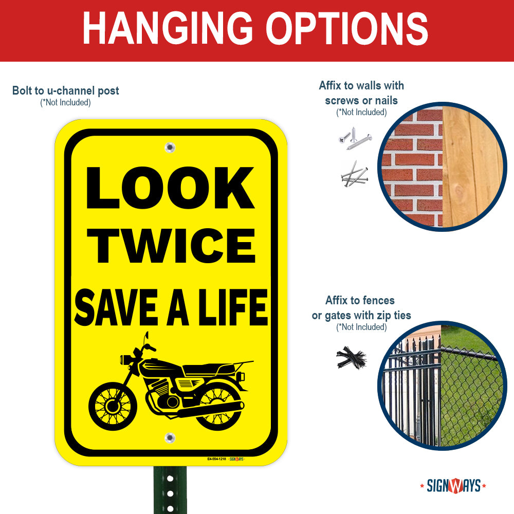 Look Twice, Save A Life (Standard Motorcycle Image) Sign