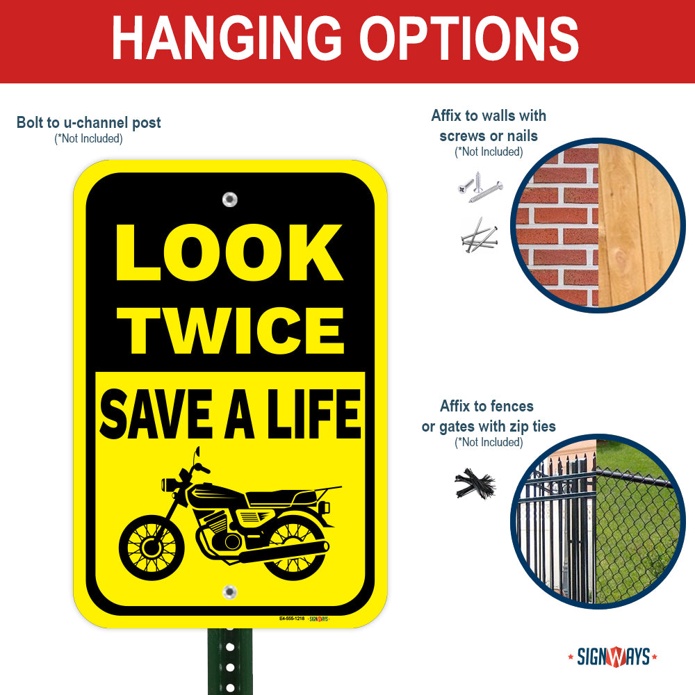 Look Twice, Save A Life (Standard Motorcycle Image) Sign