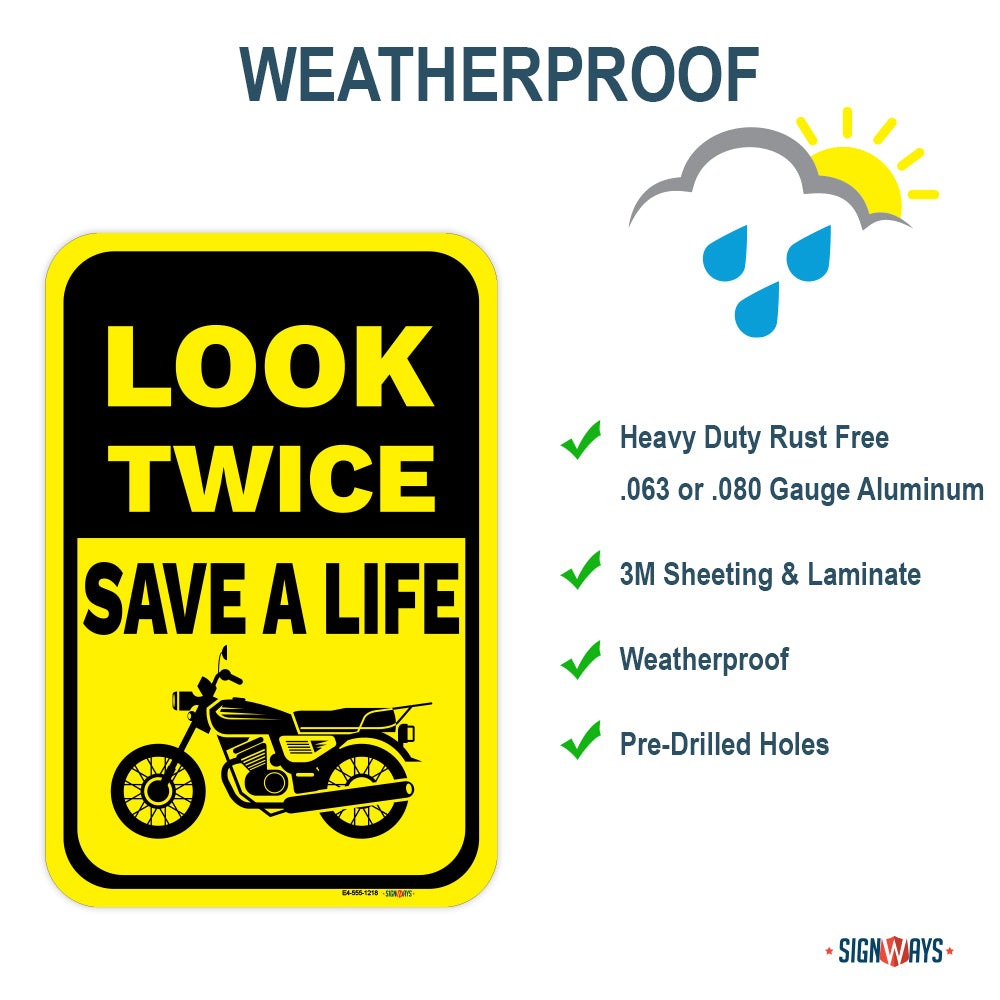 Look Twice, Save A Life (Sports Motorcycle Image) Sign