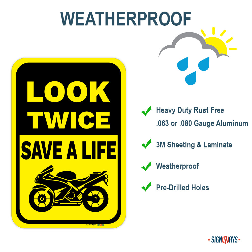 Look Twice, Save A Life (Sports Motorcycle Image) Sign