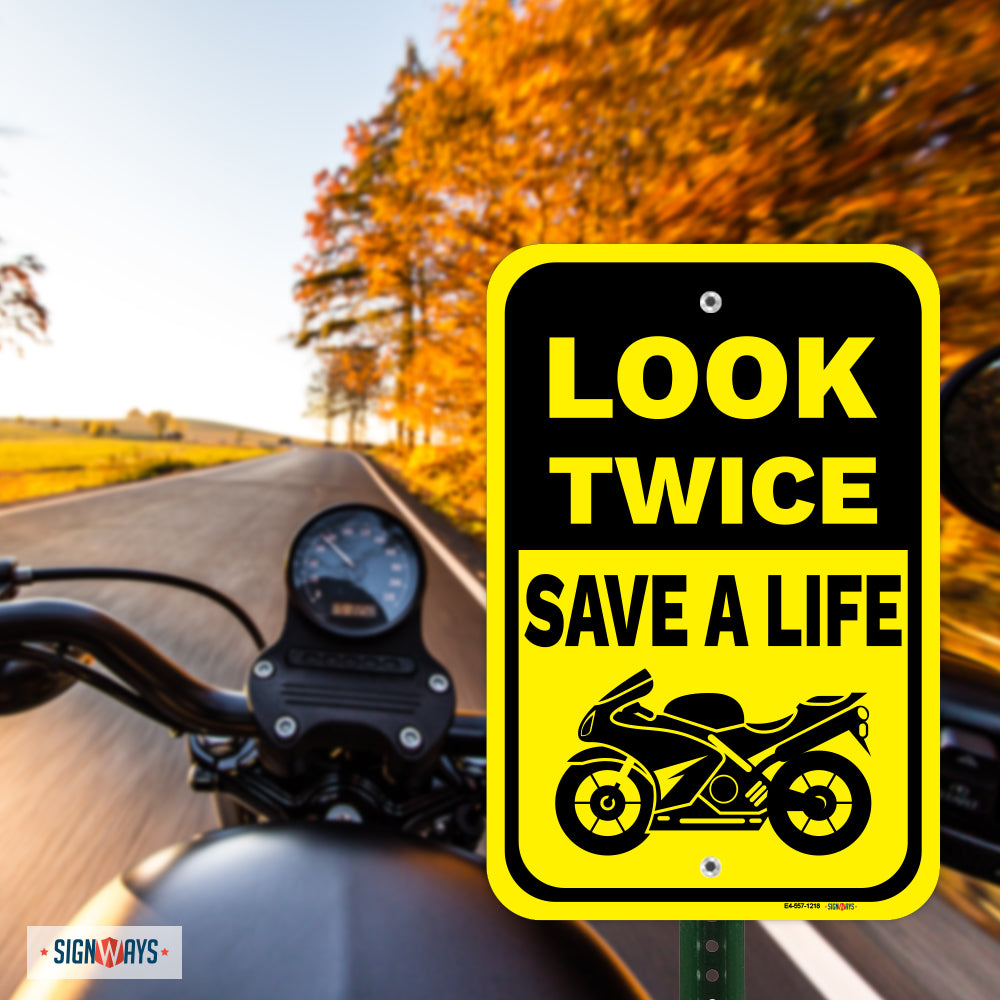 Look Twice, Save A Life (Sports Motorcycle Image) Sign
