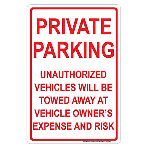 Private Parking, All Others Will Be Towed Away At Car Owner's Expense and Risk Sign