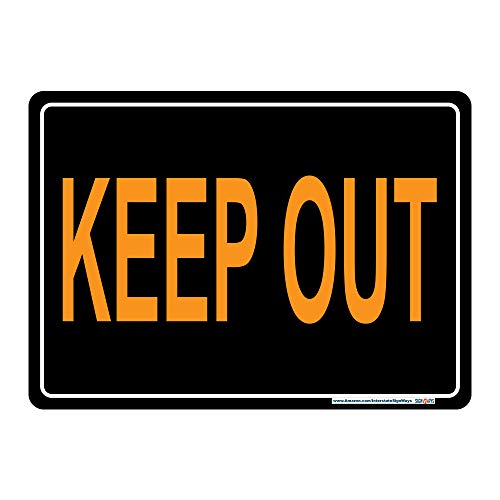 Keep Out Sign