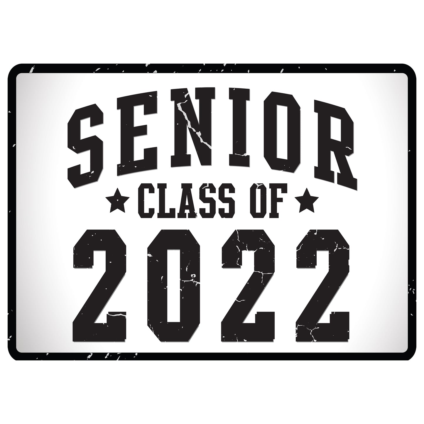 Customizable Senior Class of 2022 Sign