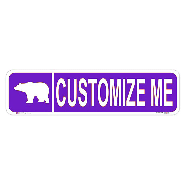 Customizable Bear (symbol) Street Sign