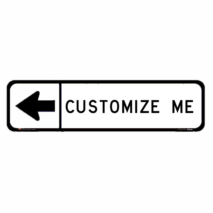 Customizable Left Arrow (Black Lettering) Single Sided Street Sign