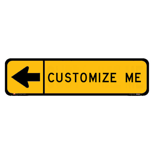 Customizable Left Arrow (Black Lettering) Single Sided Street Sign