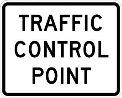 Traffic Control Point Sign