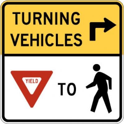 R10-15R Turning Vehicles (Arrow) --- (Yield) To (Ped)