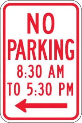 R7-2aL No Parking (Time) (Left Arrow)- Customizable
