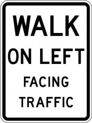 R9-1 Walk On Left Facing Traffic