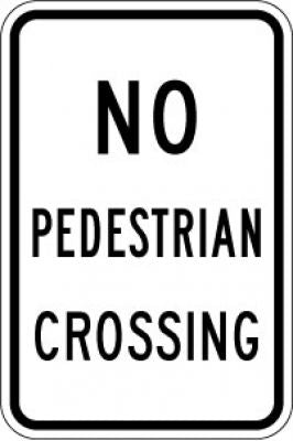 R9-3a No Pedestrian Crossing