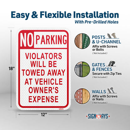 No Parking, Violators Will Be Towed Way At Vehicle Owners Expense Sign