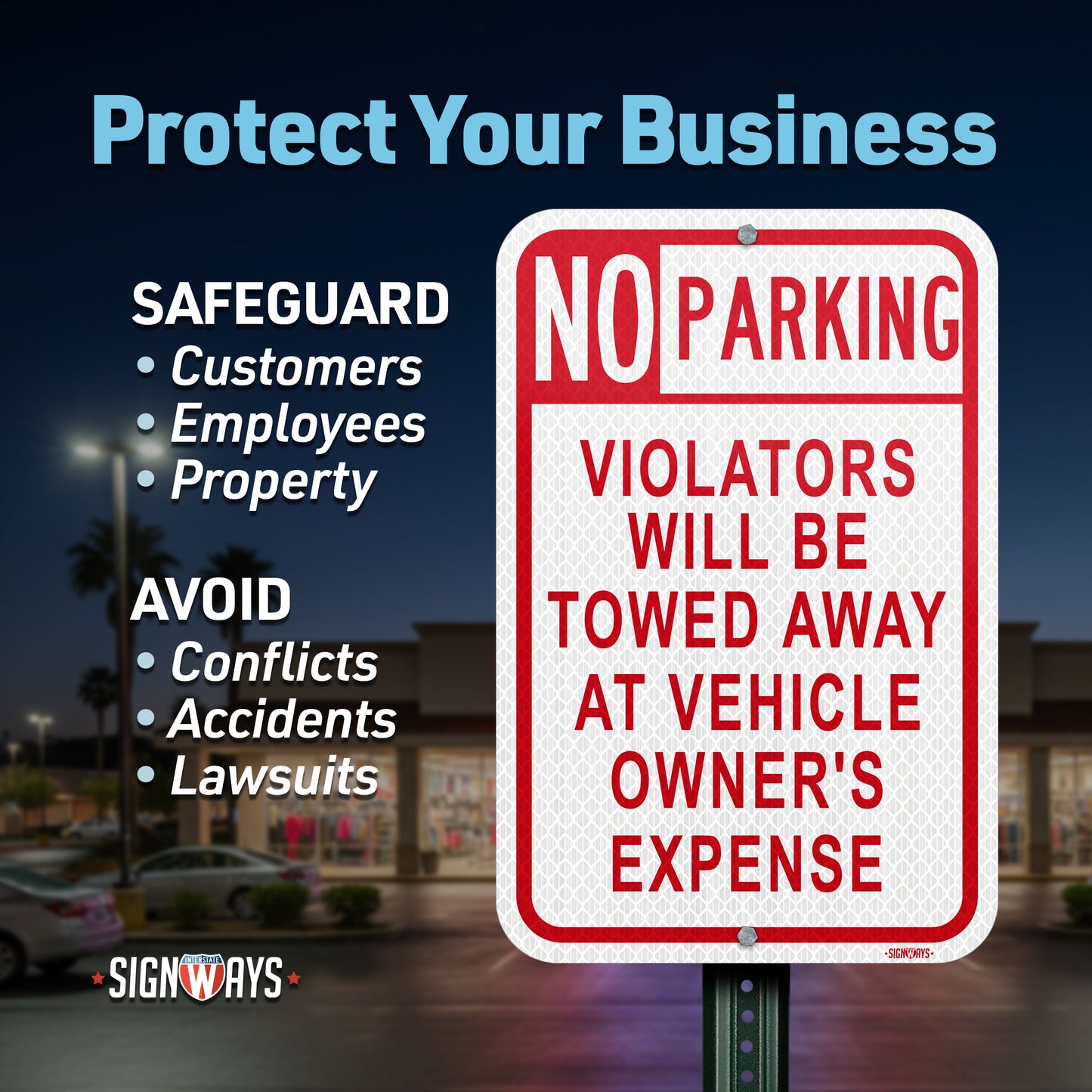 No Parking, Violators Will Be Towed Way At Vehicle Owners Expense Sign