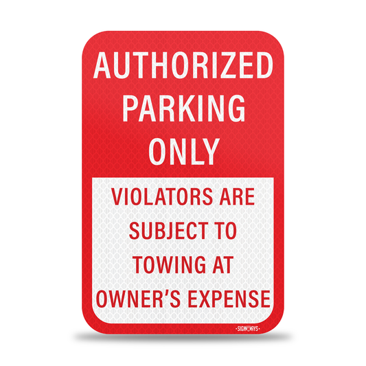 SignWays No Parking Signs, Unauthorized Vehicles Will Be Towed At Owner’s Expense | Parking Lot Signs for Business | Made in USA | 12” x 18”