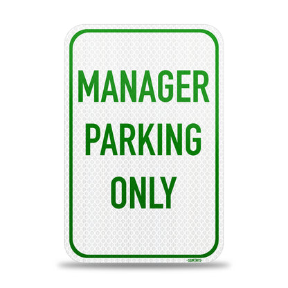 SignWays Manager Parking Only (White Green) | Reserved Parking Signs | Business Signs for Outside | Made in USA 12” x 18”