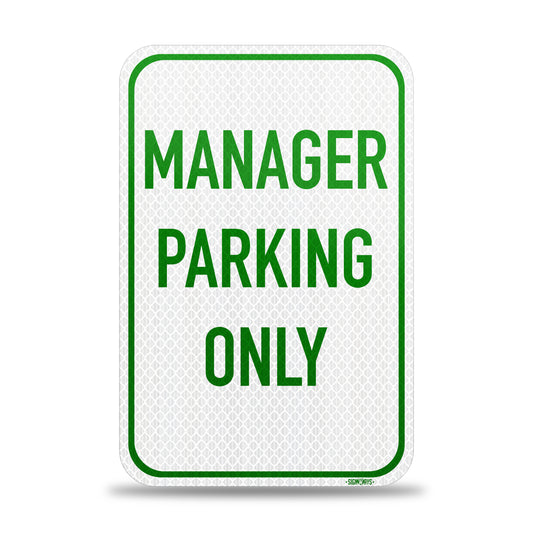 SignWays Manager Parking Only (White Green) | Reserved Parking Signs | Business Signs for Outside | Made in USA 12” x 18”