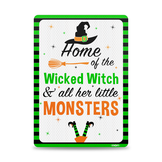 Witch Decorations Halloween Front Porch Décor Signs | Home of Wicked Witch, All Her Monsters 10x14”