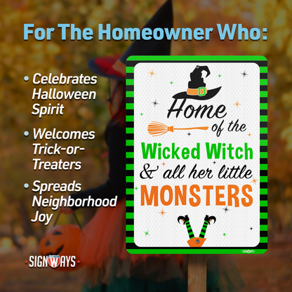 Witch Decorations Halloween Front Porch Décor Signs | Home of Wicked Witch, All Her Monsters 10x14”