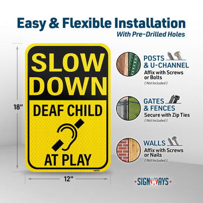 Slow Down Deaf Child at Play Sign | Kids at Play Safety Signs for Street