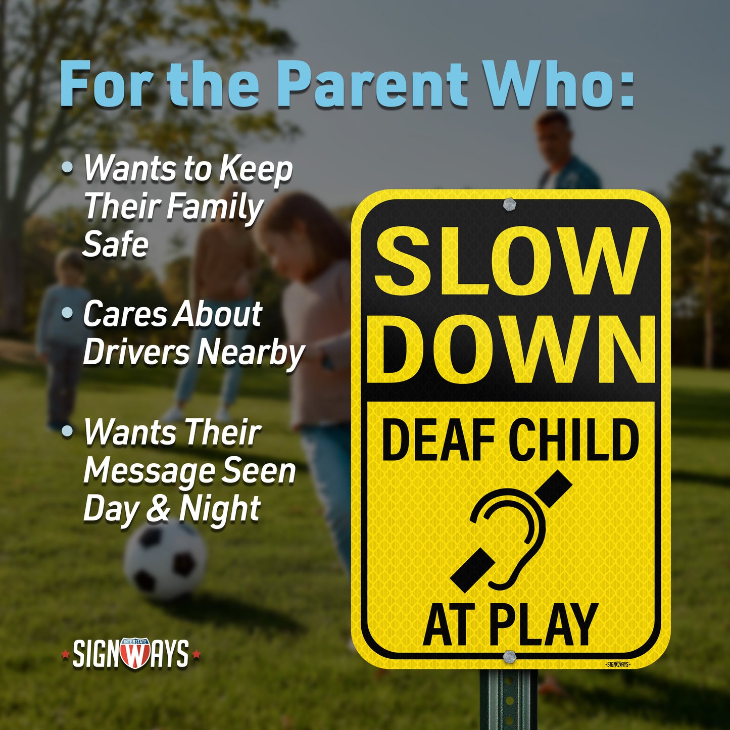 Slow Down Deaf Child at Play Sign | Kids at Play Safety Signs for Street
