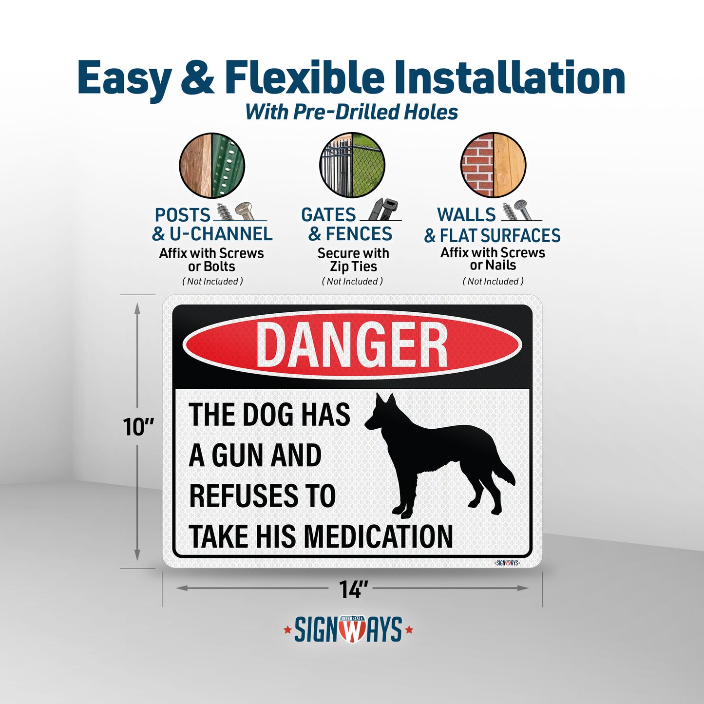 Funny Beware of Dog Sign | Danger Dog Has Gun and Refuses to Take His Medication Sign